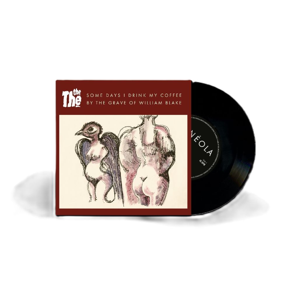 The The - Some Days I Drink My Coffee By The Grave Of William Blake: Ltd 7" Single