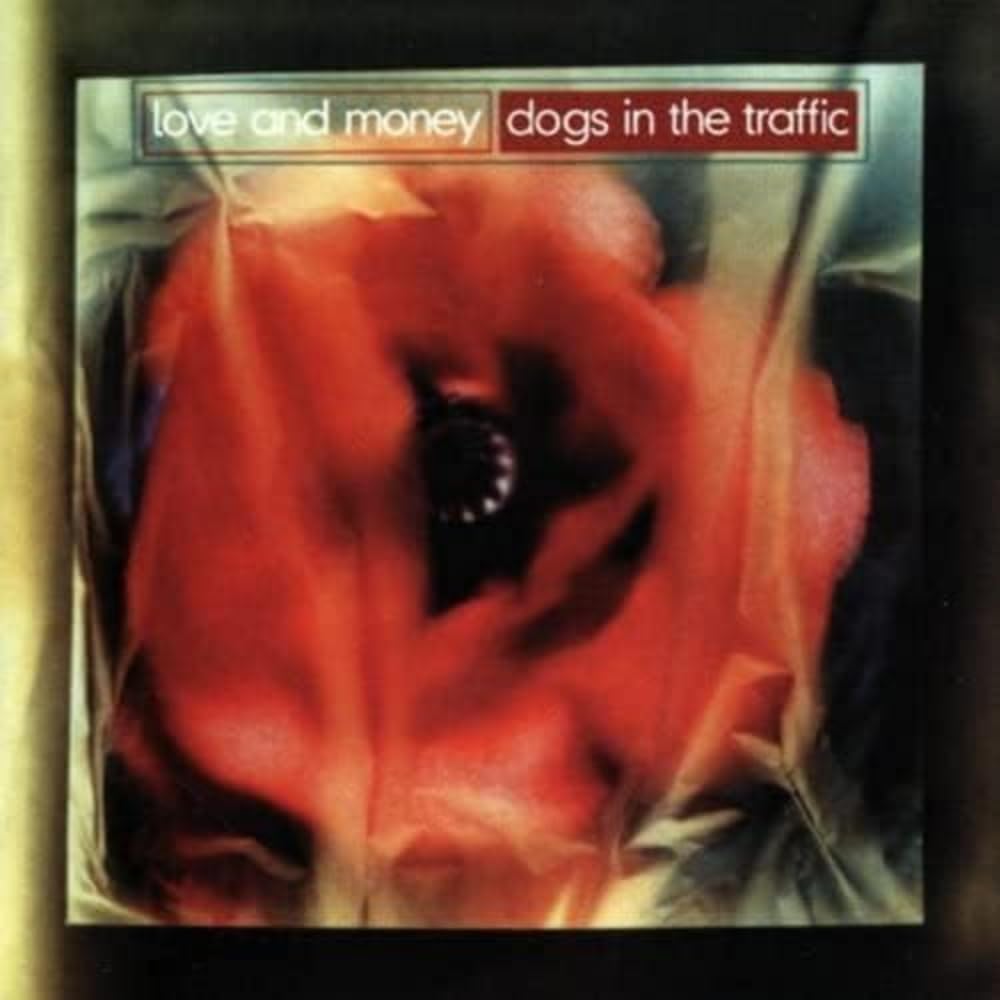Love & Money - Dogs In The Traffic - Limited Red Vinyl