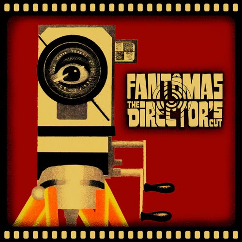 Fantomas - The Directors Cut : Indie Exclusive Silver Vinyl