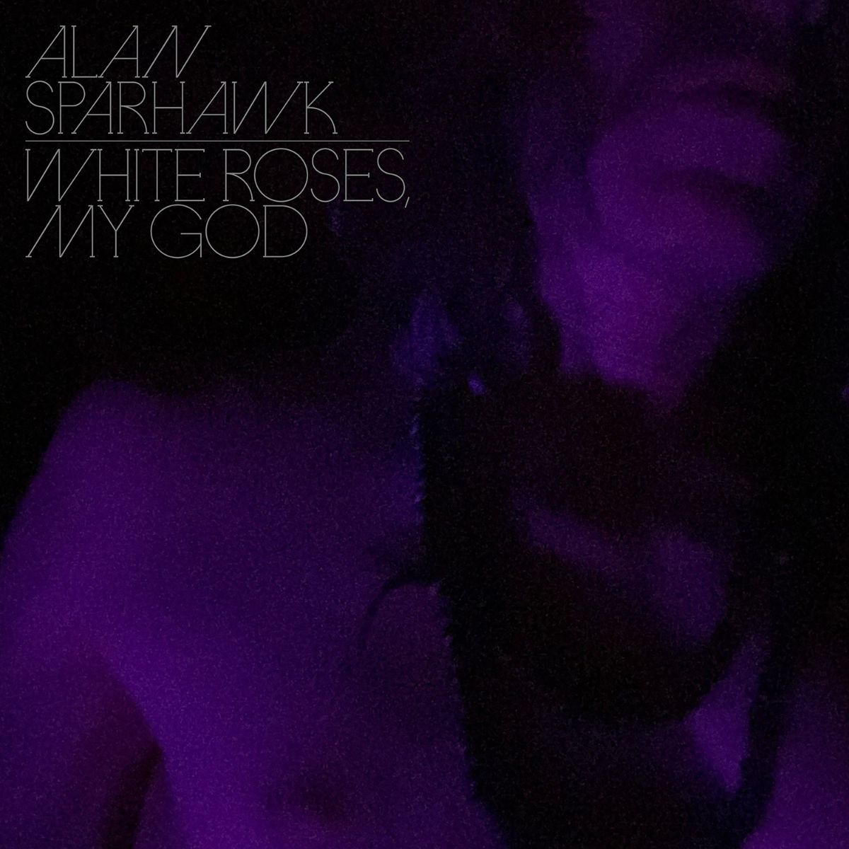 Alan Sparhawk - White Roses, My God - Loser Edition Crystal Clear Vinyl
