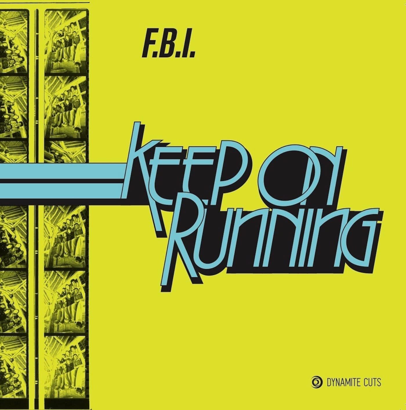 FBI - Keep On Running - Limited Coloured 7" Vinyl