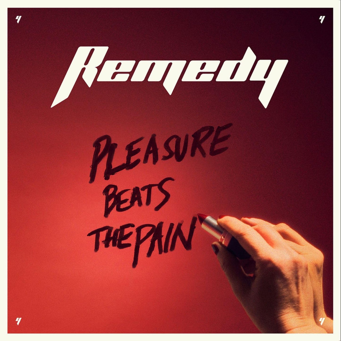 Remedy - Pleasure Beats the Pain - Limited, Numbered, Red Vinyl