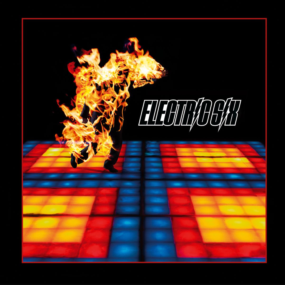 Electric Six Fire (21st Anniversary Remaster) CD + Bonus Tracks