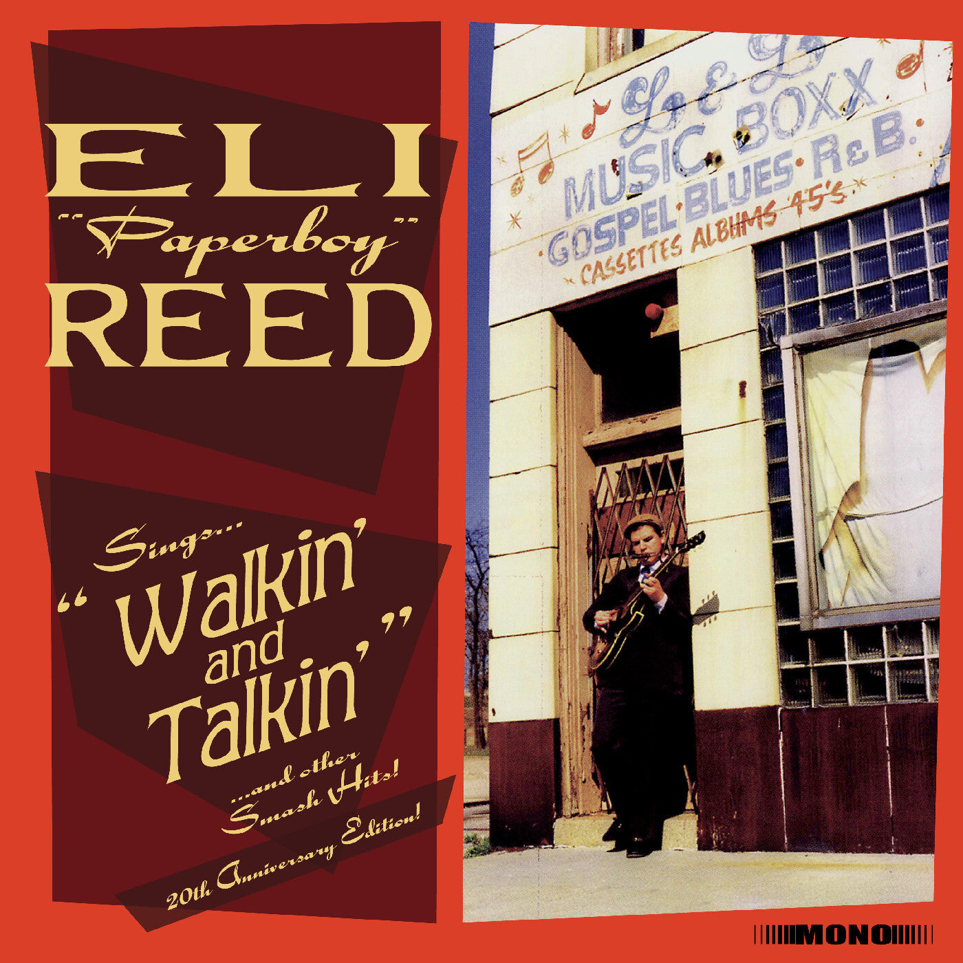 ELI PAPERBOY REED - Sings Walkin' And Talkin' And Other Smash Hits! (20th Anniversary Deluxe Edition) 2LP