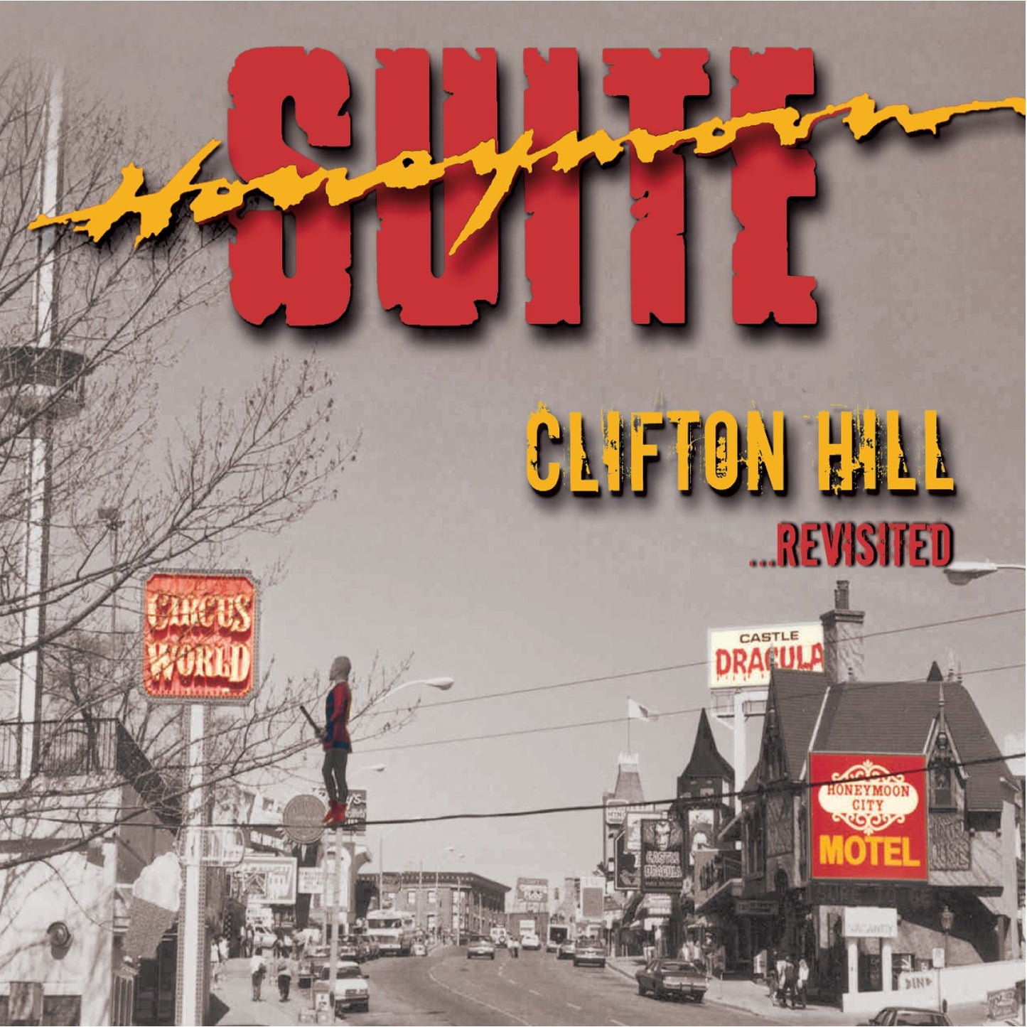Honeymoon Suite – Clifton Hill Revisited: Remastered CD w/Bonus Tracks