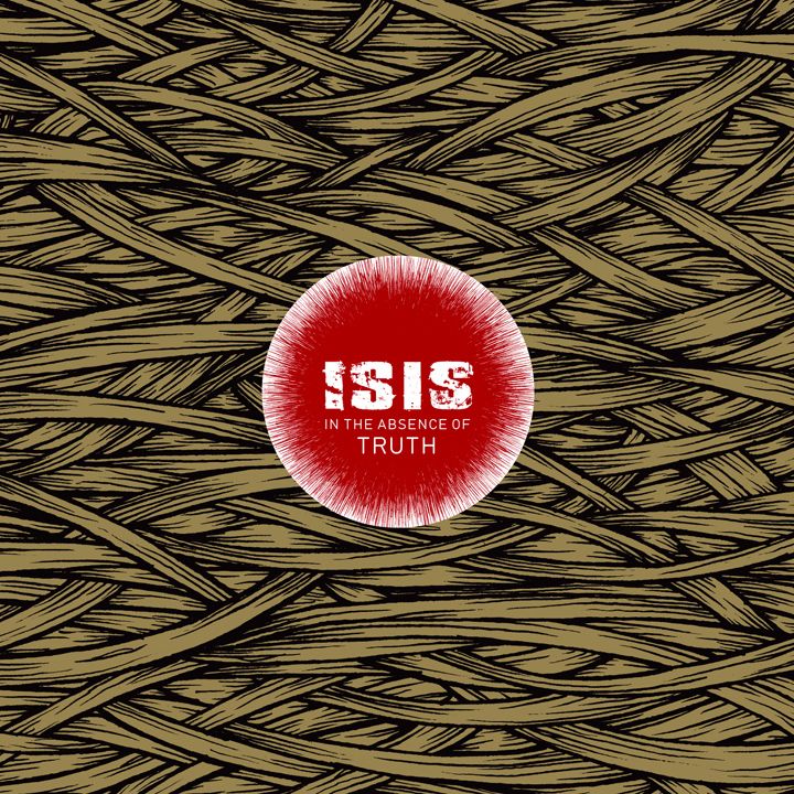 Isis - In the Absence Of Truth - 2LP Black Vinyl