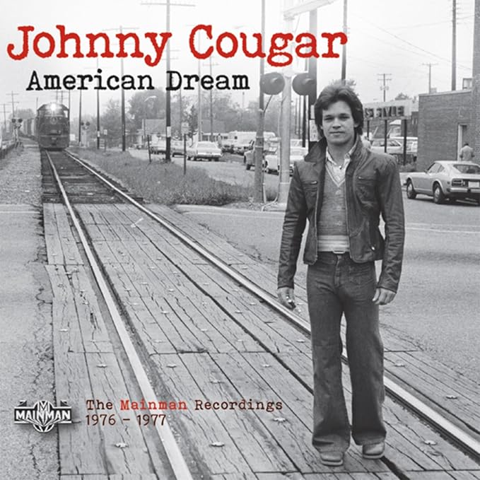 JOHNNY COUGAR - AMERICAN DREAM (THE MAINMAN RECORDINGS 1976-1977) 2CD