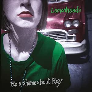 The Lemonheads - It’s A Shame About Ray (30th Anniversary) Vinyl