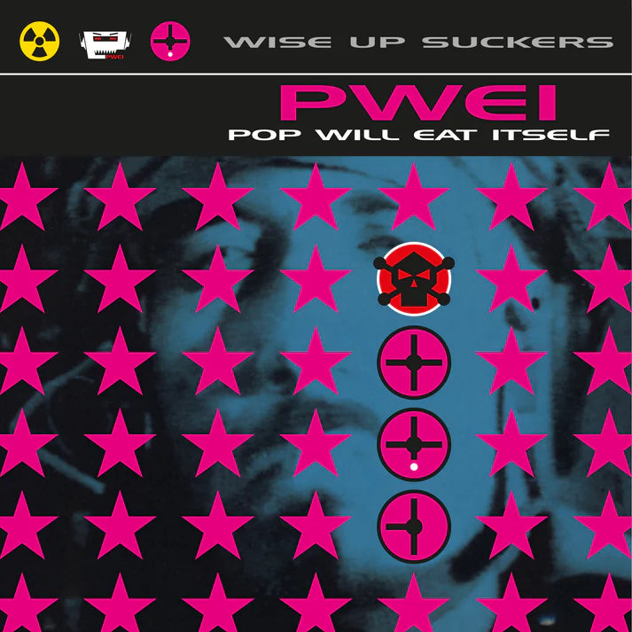 Pop Will Eat Itself - Wise Up Suckers - Translucent Magenta Vinyl