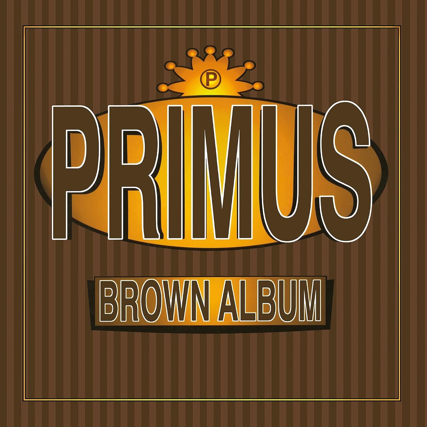 Primus - Brown Album - 2LP 180g Vinyl