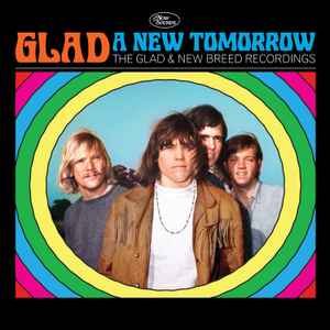 Glad : Glad: A New Tomorrow The Glad & New Breed Recordings : CD