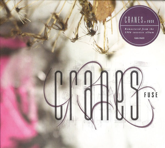Cranes - Fuse : Remastered CD