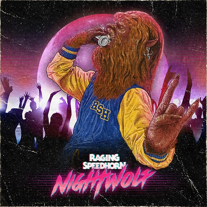 Raging Speedhorn - Night Wolf - Hot Pink Vinyl