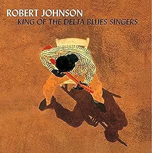 Robert Johnson - King Of The Delta Blues Singers - 2LP 180g Vinyl
