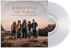 Robert Jon & The Wreck - Heartbreaks & Last Goodbyes - Crystal Clear Vinyl