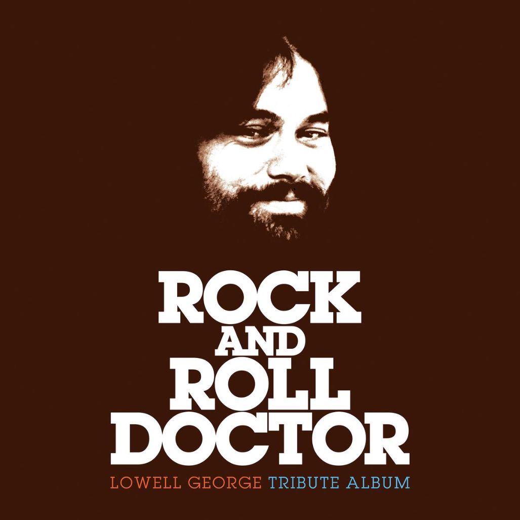 Rock And Roll Doctor: Lowell George Tribute Album - Various Artist - CD