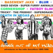 Going Out Of My Head - Adventures On The Indie Dancefloor 1995-1999 - 4CD BOX SET