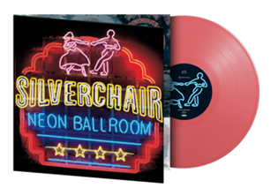 SILVERCHAIR - Neon Ballroom - Limited, Numbered 180g Pink Vinyl