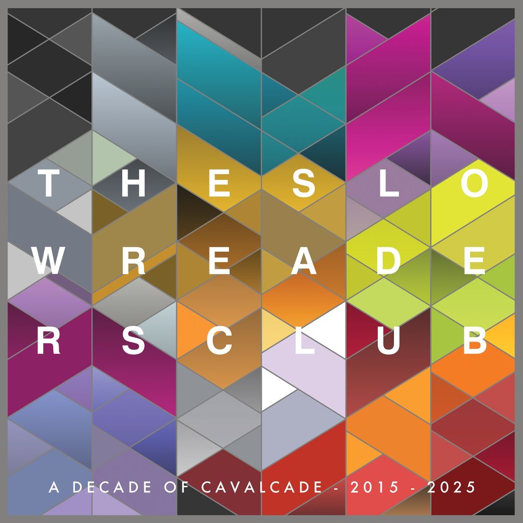 The Slow Readers Club - Cavalcade (10 Year Anniversary Edition) Vinyl
