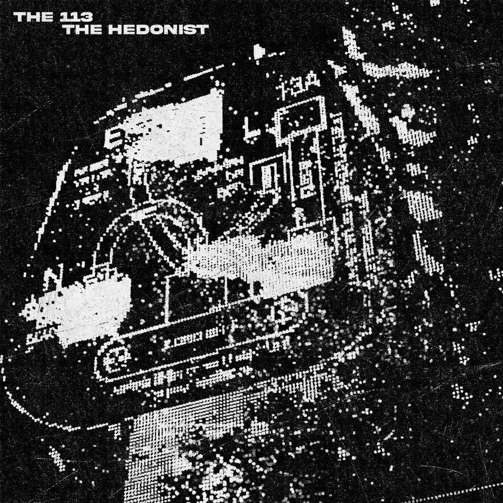 The 113 - The Hedonist - Vinyl