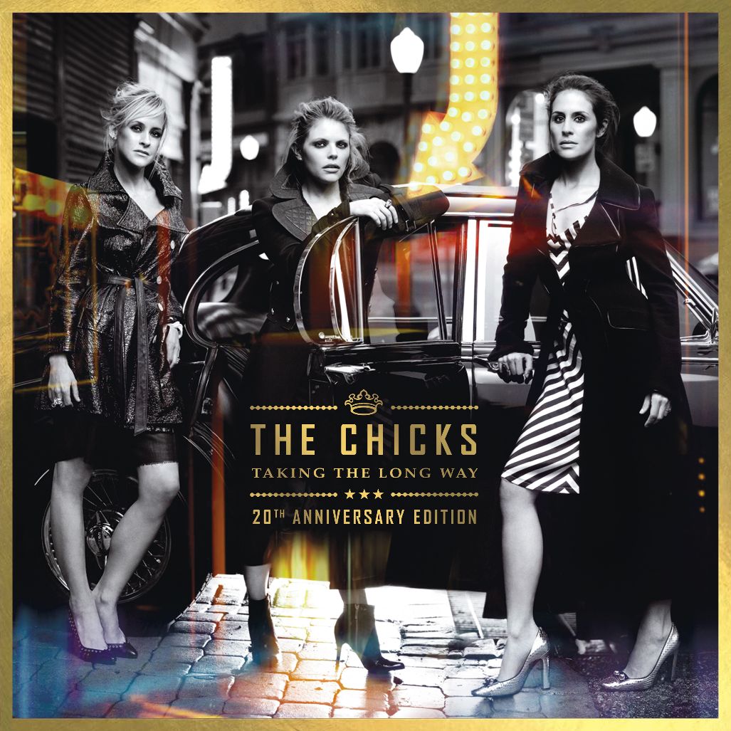The Chicks - Taking The Long Way (20th Anniversary Edition) - Limited 3LP