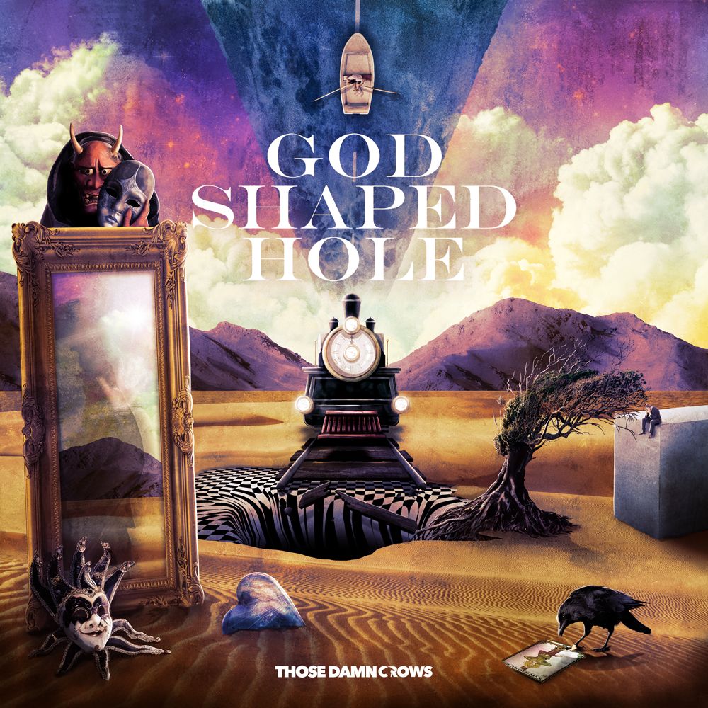 Those Damn Crows – God Shaped Hole - CD