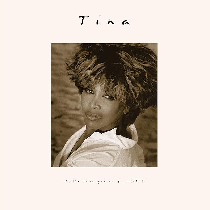 Tina Turner - What's Love Got To Do With It - Remastered Vinyl