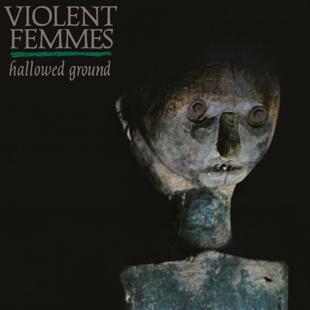 Violent Femmes - Hallowed Ground - Black Vinyl