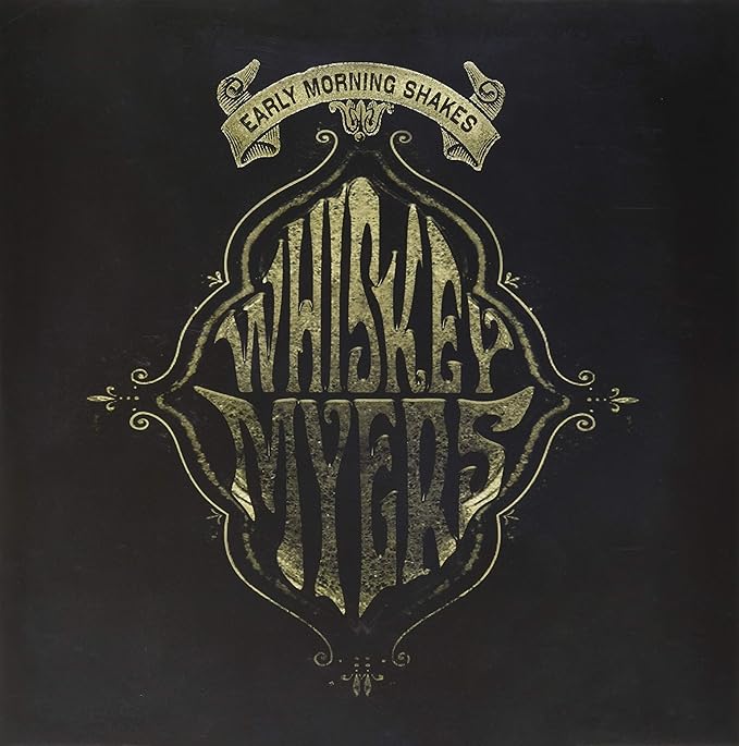 Whiskey Myers - Early Morning Shakes 2LP + Bonus Tracks