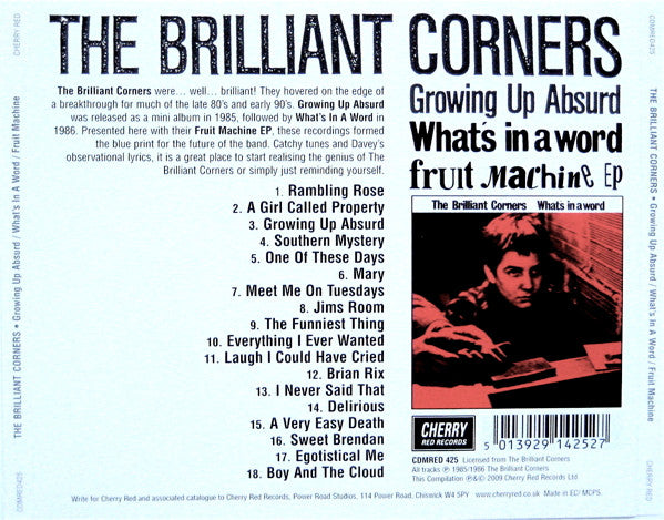 The Brilliant Corners - Growing Up Absurd / What's In A Word / Fruit Machine EP - CD