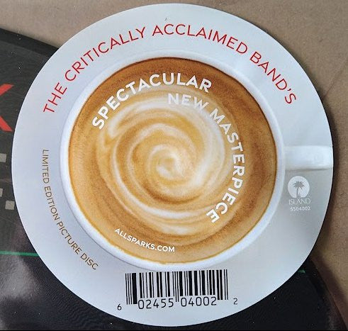 Sparks - The Girl Is Crying In Her Latte - Limited Edition Picture Disc