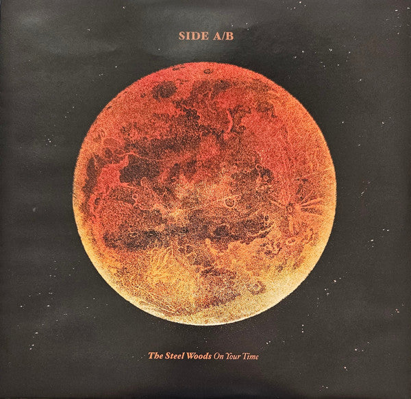 The Steel Woods - On Your Time - 'Midnight' Black Vinyl