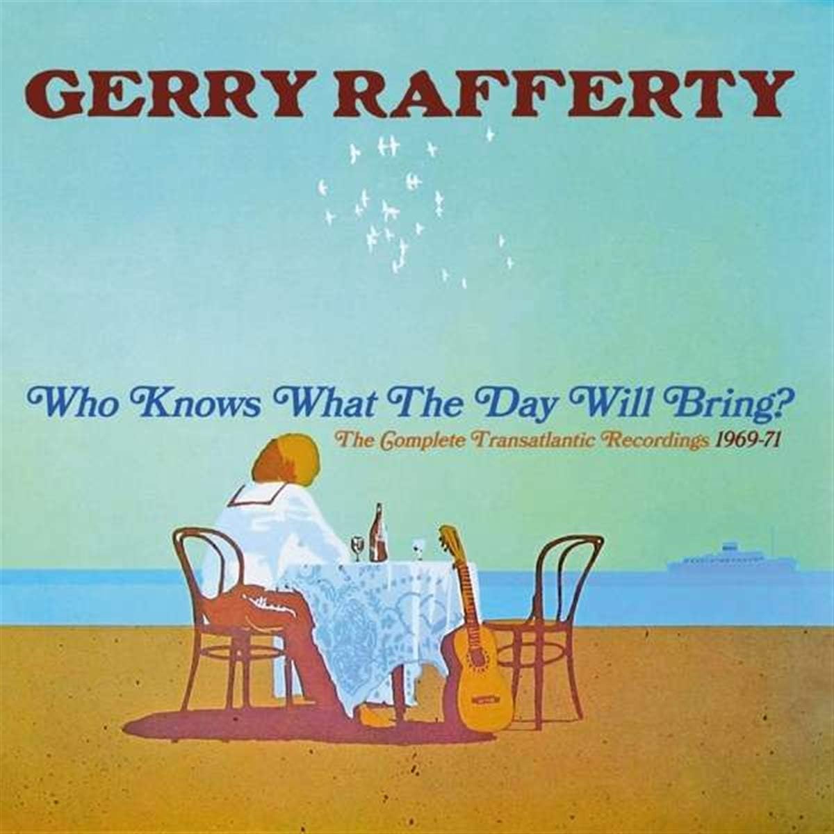 Gerry Rafferty - Who Knows What The Day Will Bring? Complete 2CD