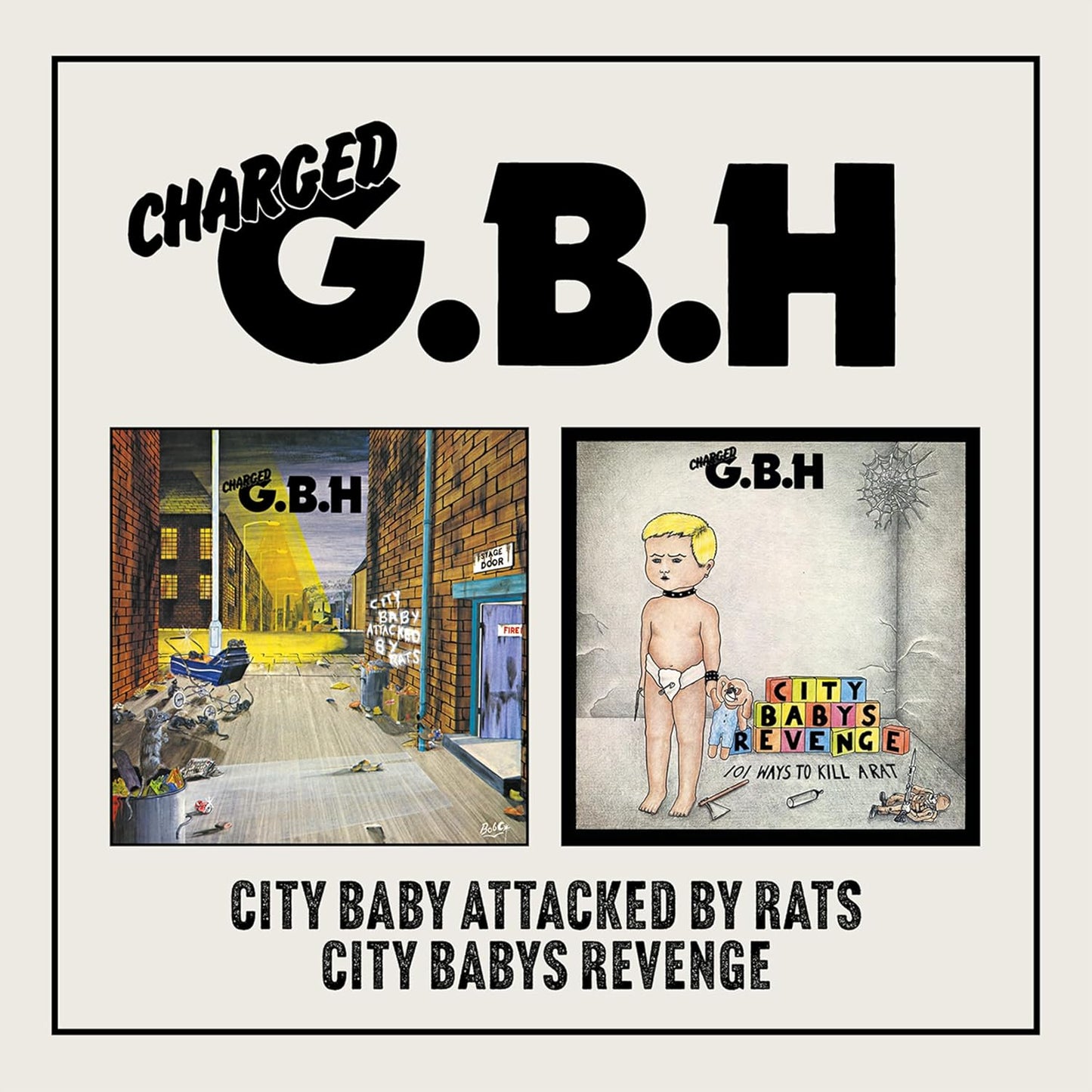 G.B.H. - CITY BABY ATTACKED BY RATS/CITY BABY'S REVENGE EDITION - 2CD, Digipack