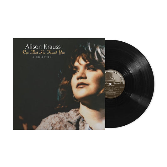 Alison Krauss - Now That I’ve Found You: A Collection - Limited Vinyl