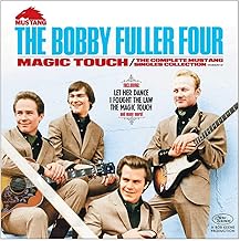 The Bobby Fuller Four - Magic Touch: The Complete Mustang Singles Collection - CD