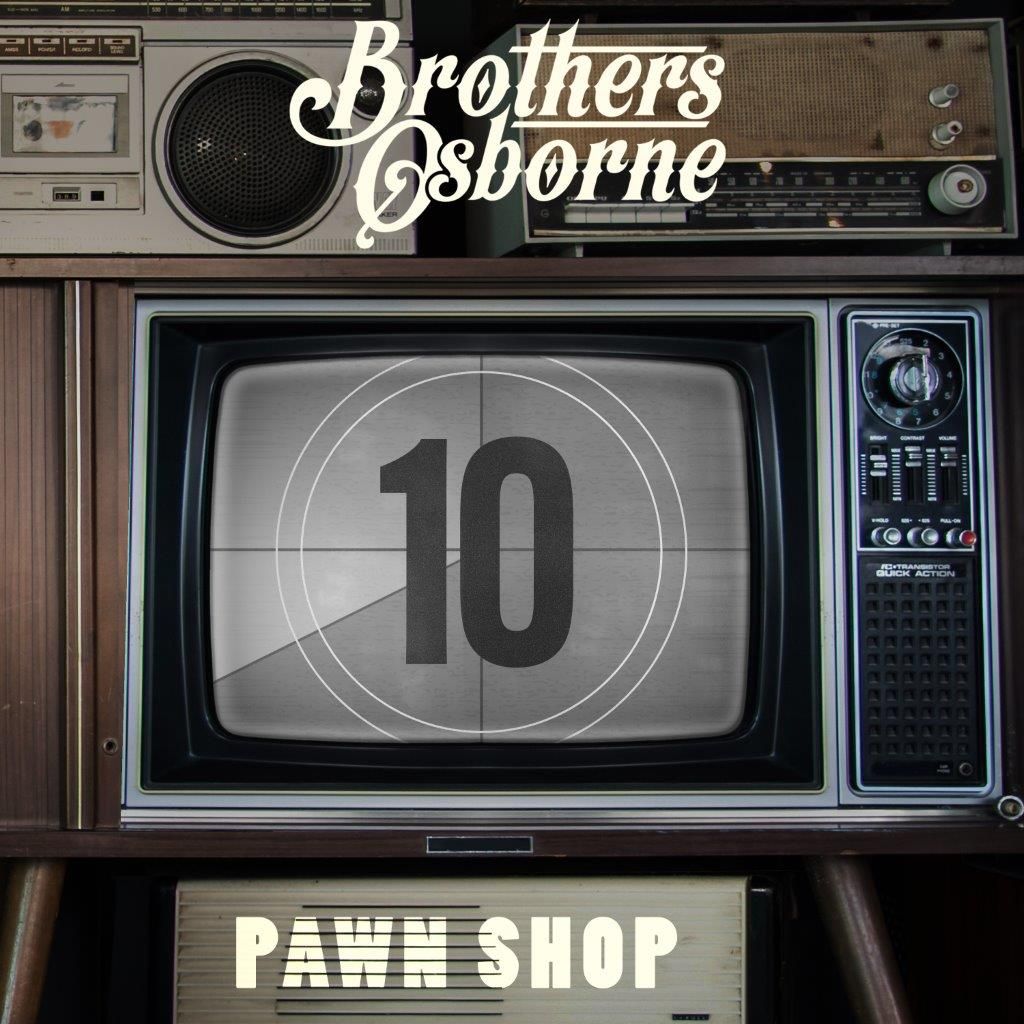 Brothers Osborne - Pawn Shop (10th Anniversary) - Vinyl