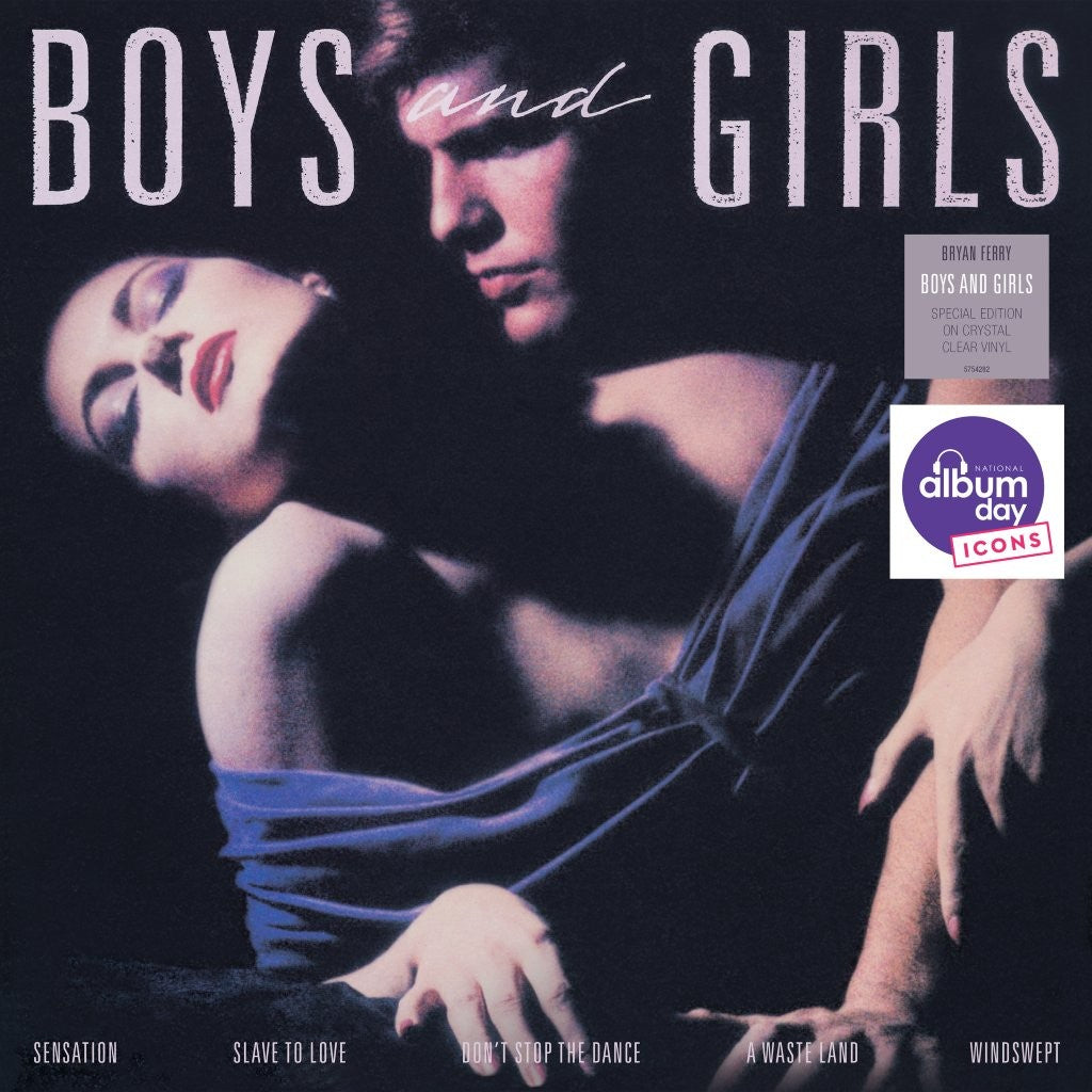Bryan Ferry - Boys and Girls - Crystal Clear Vinyl [NAD2026]