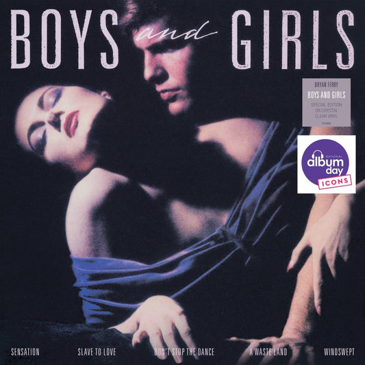 Bryan Ferry - Boys and Girls - Crystal Clear Vinyl [NAD2026]