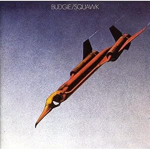 Budgie - Squawk - Remastered CD