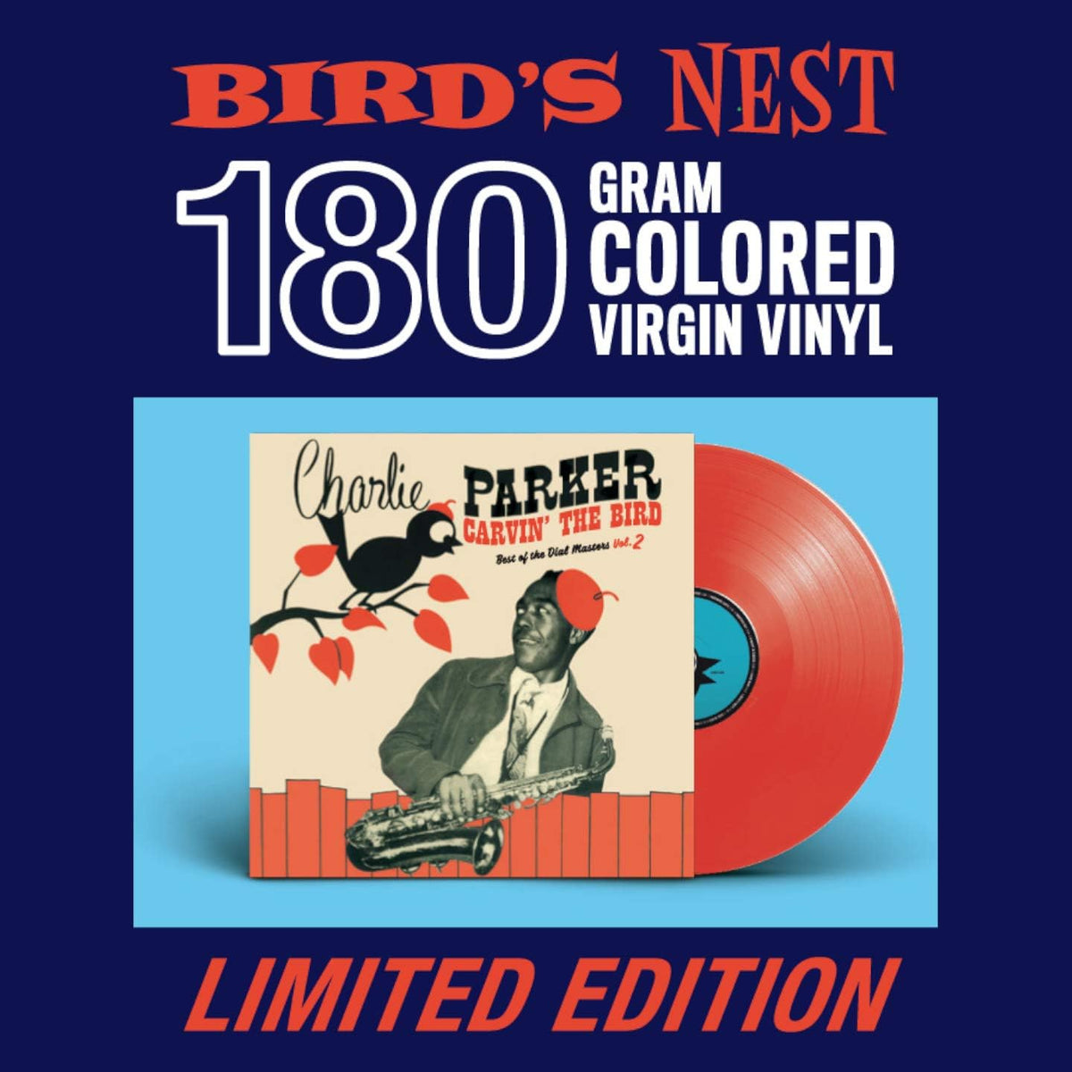 Charlie Parker - Carvin' The Bird - Best Of The Dial Masters Vol.2 - Red Vinyl