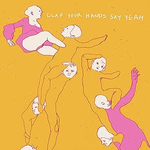 Clap Your Hands Say Yeah - 20th Anniversary Deluxe Edition - Vinyl