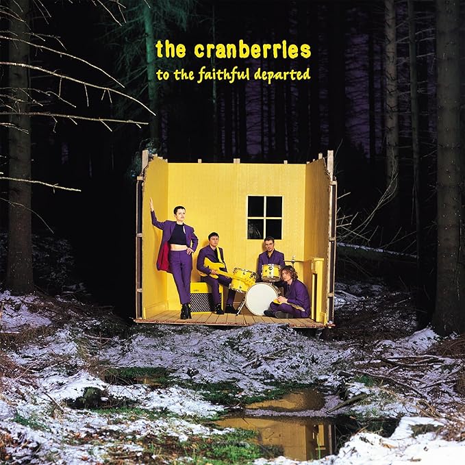 The Cranberries - To The Faithful Departed - 2LP [Deluxe Edition]