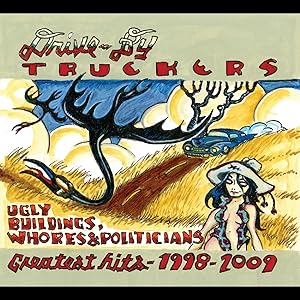 Drive-By Truckers - Ugly Buildings, Whores, and Politicians: Greatest Hits 1998-2009 - 180g 2LP Coloured Vinyl