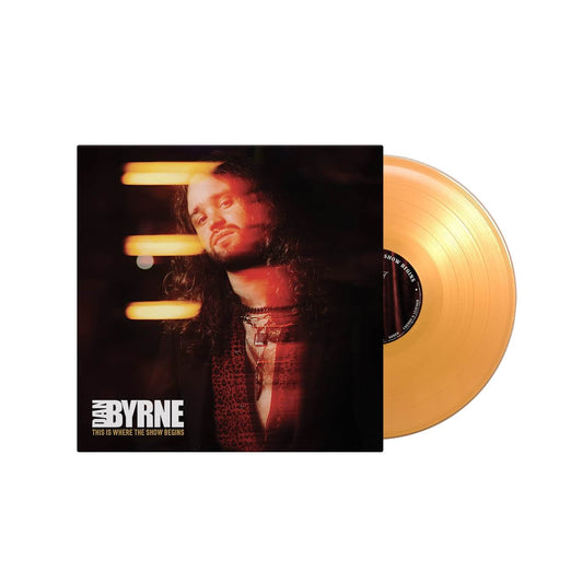 Dan Byrne - This Is Where The Show Begins - Translucent Orange Vinyl