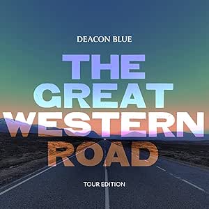Deacon Blue - The Great Western Road Tour Edition - Deluxe CD