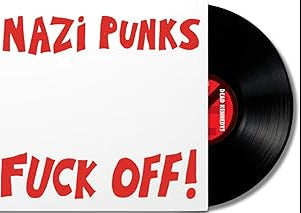 Dead Kennedys - Nazi Punks Fuck Off - Limited Edition Remastered 7" Vinyl