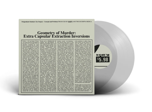 Earth x Black Noi$e - Geometry of Murder: The Extra Capsular Extraction - Crystal Clear Vinyl