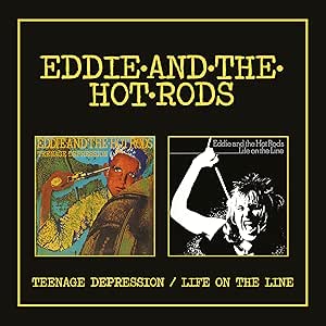 EDDIE & THE HOT RODS - Teenage Depression / Life On The Line - 2CD Expanded Edition