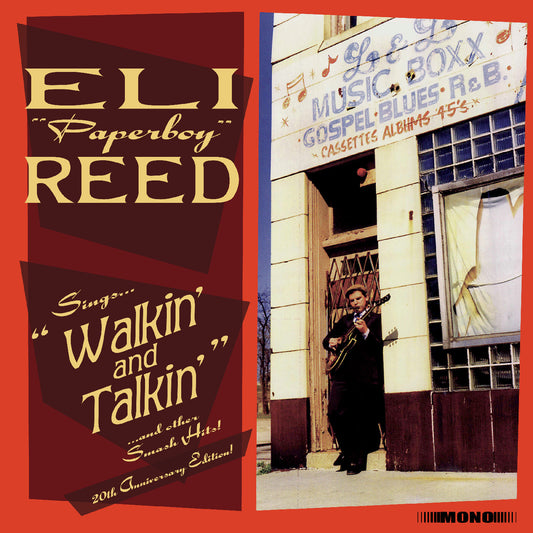 ELI PAPERBOY REED - Sings Walkin' And Talkin' And Other Smash Hits! (20th Anniversary Deluxe Edition) 2LP